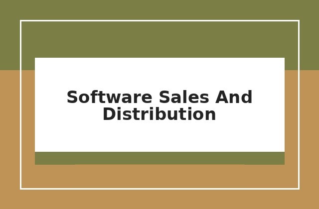 Software sales and distribution